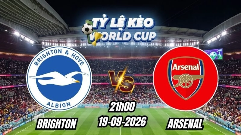 Soi kèo nhà cái Brighton vs Arsenal 21h00 - 19/09/2026